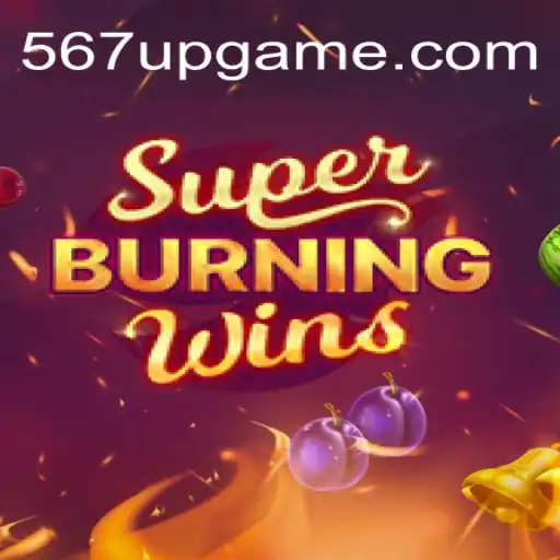 Descubra o Mundo Empolgante de SuperBurningWins no 567up.com